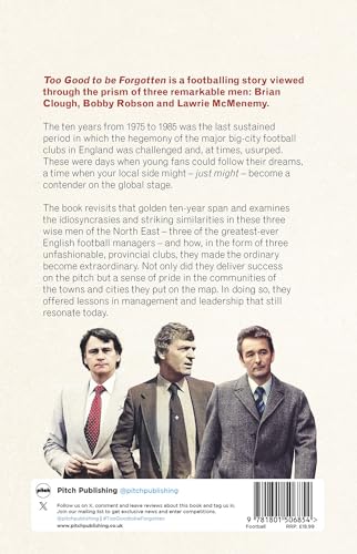 Too Good to be Forgotten: Three Wise Men from Football’s Golden Era