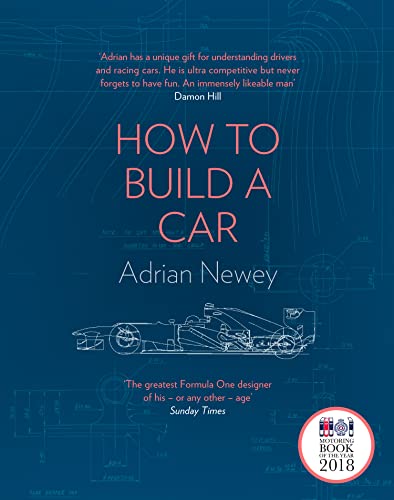 How to Build a Car: The Autobiography of the World’s Greatest Formula 1 Designer - Gift Guide