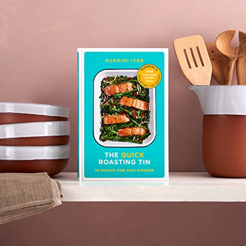 The Quick Roasting Tin: 30 Minute One Dish Dinners (Rukmini’s Roasting Tin)