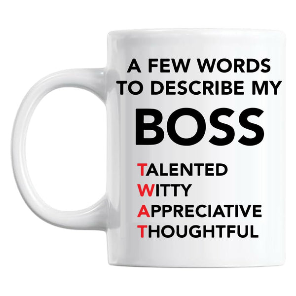 Funny Mug Office Mugs Secret Santa Gift Rude A Few Words to Describe My Boss - Gift Guide