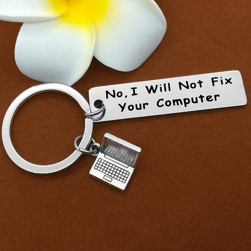 Computer Programmer Gift Keyring Funny Keyring Gift No I Will Not Fix Your Computer Keyring for Science Tech Developer Gift Geek Gift Computer Science Gift Birthday Gift for Men