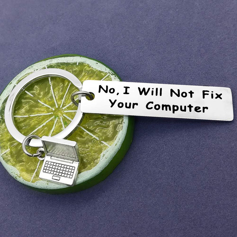 Computer Programmer Gift Keyring Funny Keyring Gift No I Will Not Fix Your Computer Keyring for Science Tech Developer Gift Geek Gift Computer Science Gift Birthday Gift for Men