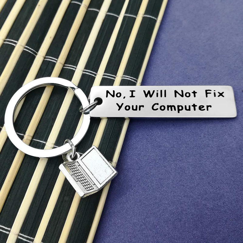 Computer Programmer Gift Keyring Funny Keyring Gift No I Will Not Fix Your Computer Keyring for Science Tech Developer Gift Geek Gift Computer Science Gift Birthday Gift for Men