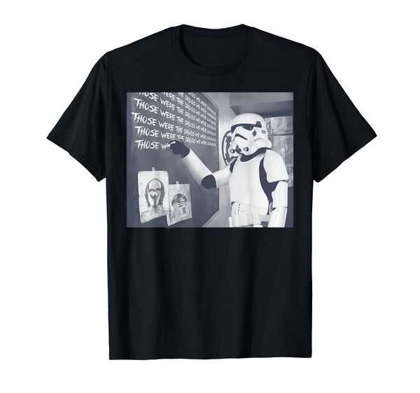 Star Wars Stormtrooper In Detention Those Were The Droids T-Shirt