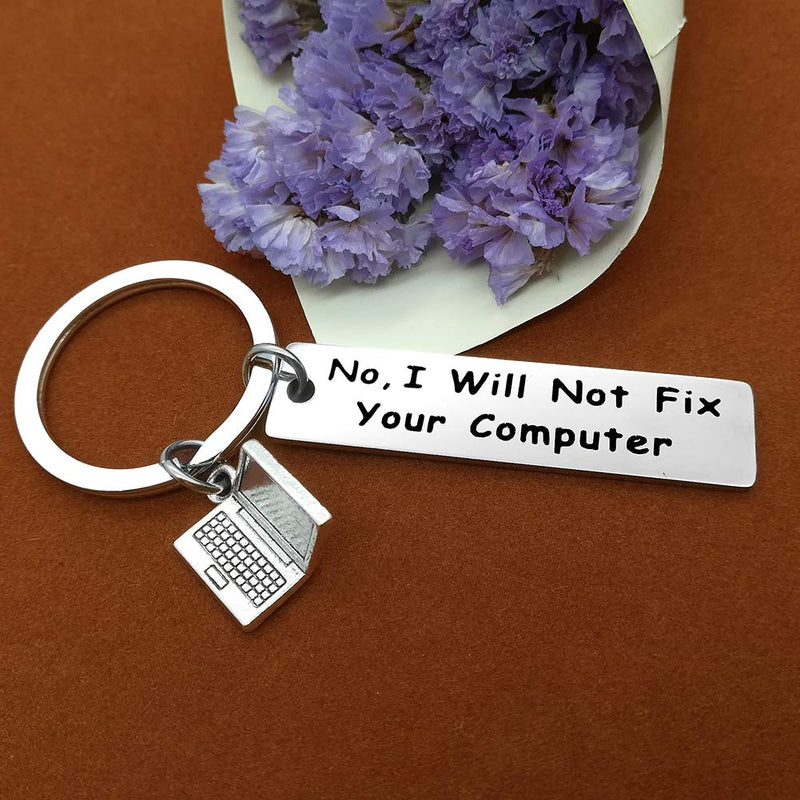 Computer Programmer Gift Keyring Funny Keyring Gift No I Will Not Fix Your Computer Keyring for Science Tech Developer Gift Geek Gift Computer Science Gift Birthday Gift for Men