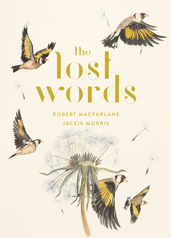 The Lost Words: The bestselling, illustrated nature book – an enchanting read for all ages