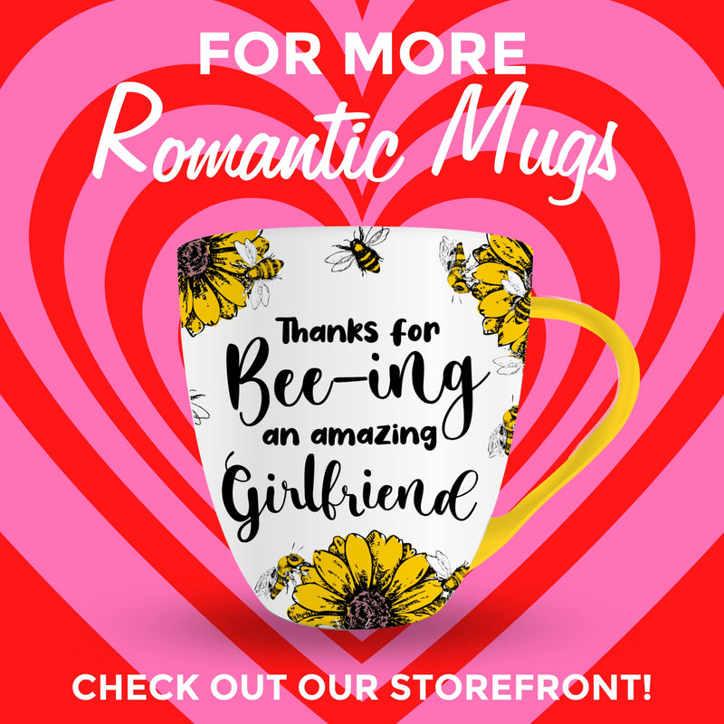 Love Mug®: Gifts for Girlfriend - Girlfiend Gifts - Girlfriend Mug - Birthday Gift for Girlfriend - Romantic Gift for Girlfriend - I Love You Gifts - 400ml - Gift Guide