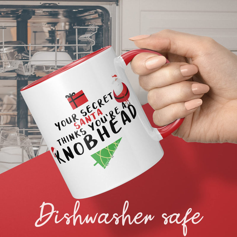 Secret Santa Gifts Your Secret Santa Thinks You're A Knobhead Funny Secret Santa Gift Mug - Gift Guide