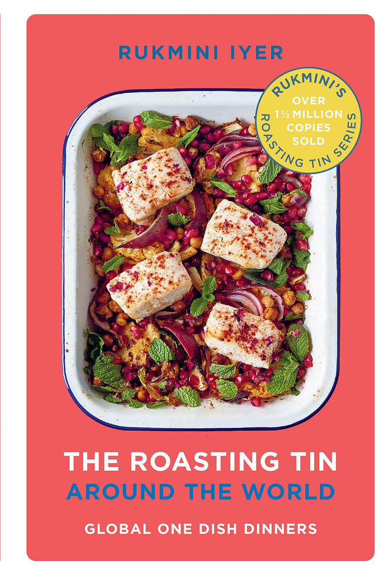 The Roasting Tin Around the World: Global One Dish Dinners (Rukmini’s Roasting Tin)