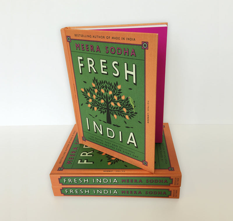 Fresh India: An Indian cookbook filled with 130 quick and easy vegetarian recipes for every day