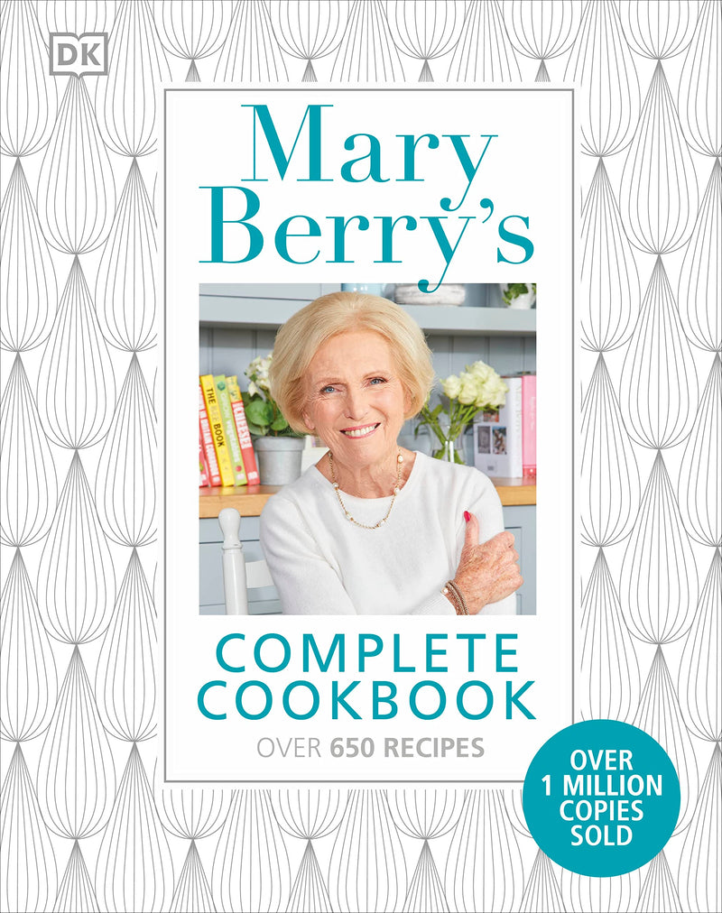 Mary Berry's Complete Cookbook: Over 650 recipes